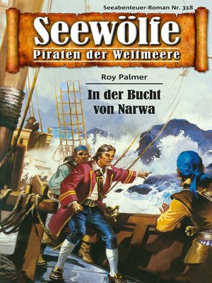 cover image of Seewölfe--Piraten der Weltmeere 318